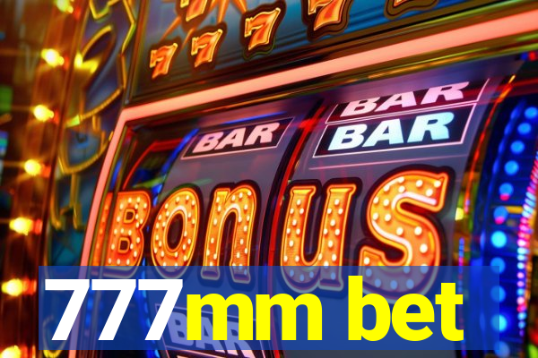 777mm bet